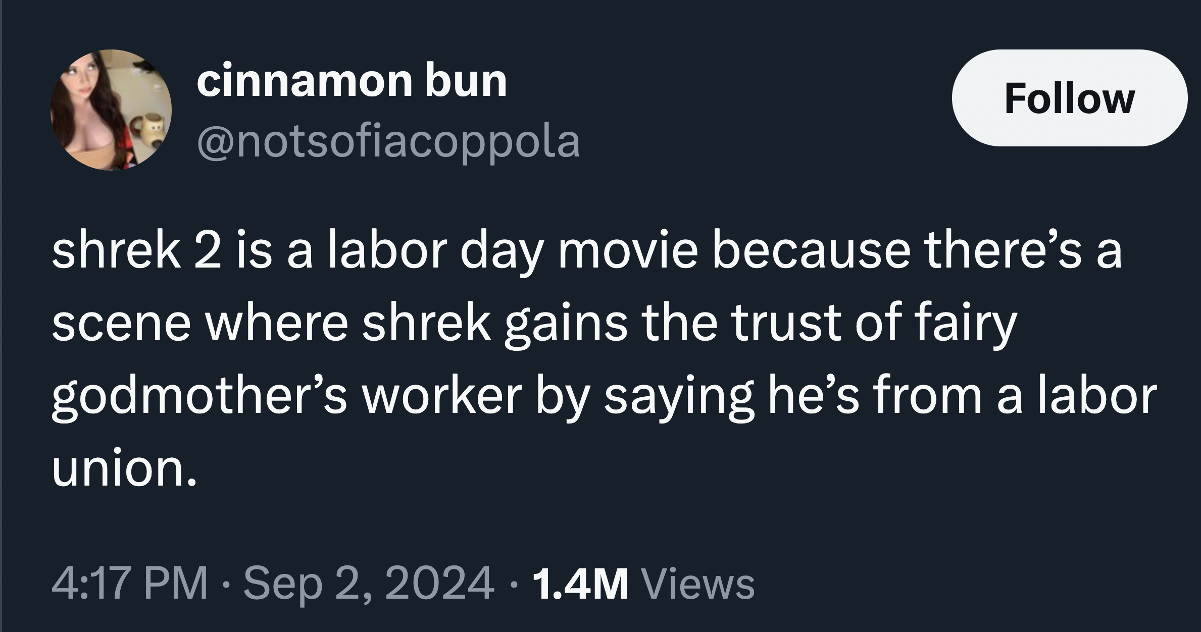 screenshot - cinnamon bun shrek 2 is a labor day movie because there's a scene where shrek gains the trust of fairy godmother's worker by saying he's from a labor union. 1.4M Views